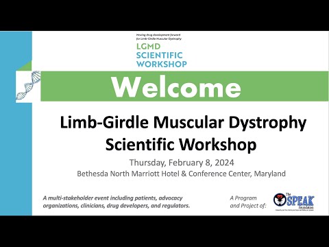 Limb-Girdle Muscular Dystrophy Leaders Advance Collaborative Dialogue to Accelerate Drug Development to Address the Urgent Unmet Need in Limb-Girdle Muscular Dystrophy